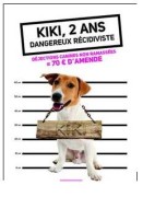 Kiki, 2 ans, dangereux récidiviste. Déjections canines non ramassées = 70 € d'amende
